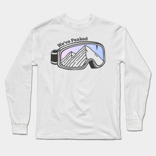 Sunset Mountain Ski Goggles | We've Peaked Long Sleeve T-Shirt